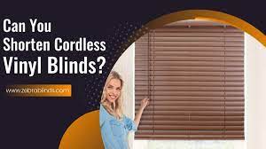 Can You Shorten Cordless Vinyl Blinds?