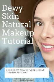 natural dewy skin makeup tutorial