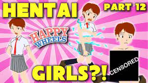 HENTAI GIRLS?! Happy Wheels Part 12 - YouTube