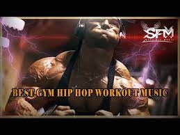 best gym hip hop workout songs and