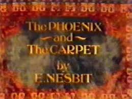 the phoenix and the carpet by e nesbit