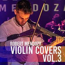 Violin Covers Vol 3 Summer Edition By Robert Mendoza On Amazon  gambar png