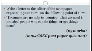 A letter to the editor is a written way of talking to a newspaper, magazine, or other regularly printed publication. Letter To The Editor Csec English Paper 2 2018 Format Bettergradesfast Tv