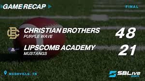christian brothers vs lipscomb academy