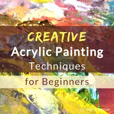 7 acrylic painting techniques for