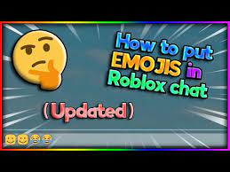 how to put emojis in roblox chat on pc