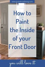 To Paint The Inside Of Your Front Door