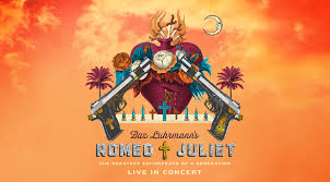 Baz Luhrmanns Romeo Juliet Past Event Auckland Live