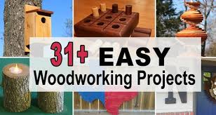 31 Easy Woodworking Projects Diy