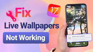 ios17 fix live wallpapers not working