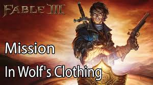 fable iii mission in wolf s clothing