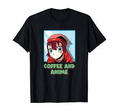 Amazon.com: Coffee and Anime Manga Coffee Lover Japanese Animation T-Shirt  : Clothing, Shoes & Jewelry