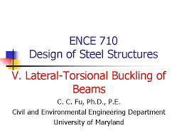 ence 710 design of steel structures v