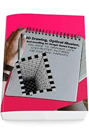 How to draw 3d a cross ! 3d Drawing Optical Illusion And Doodling On Graph Ruled Paper Fun Guide To Drawing With Step By Step Pictures For Kids And Parents Kindle Edition By Hill Olivia Children Kindle Ebooks Amazon Com
