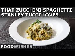 Whether the food is baked, fried, sautéed, bo. That Zucchini Spaghetti Stanley Tucci Loves Spaghetti Alla Nerano Food Wishes Foodie Badge
