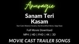 This movie just went from bad to worse and i didn't even know what hit me. Sanam Teri Kasam Full Movie Download Hd 300mb 480p 720p Watch Full Movie Online On Filmywap Anuragie