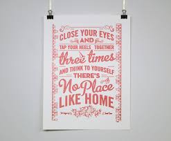 This sound clip is from: No Place Like Home Wizard Of Oz Quote Poster On Behance