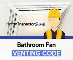 bathroom exhaust fan venting code 2022