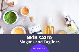 Hence, potential clients should be able to get the gist of what. 232 Skin Care Slogans And Taglines Soocial
