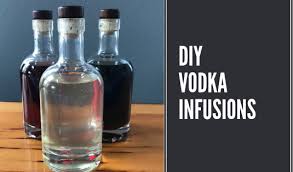 how to make diy infused vodka the art