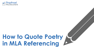 How To Quote Poetry In Mla Referencing Proofreadmydocument