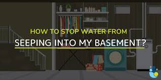 how to stop water from seeping into my