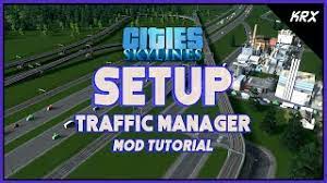 The base game of cities: Traffic Manager Mod Tutorial Setup Settings Overview Cities Skylines Part 1 Youtube