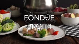 fondue broth recipe you
