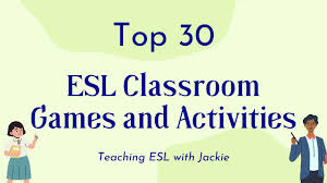 top 30 esl clroom games and