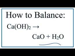 how to balance ca oh 2 cao h2o