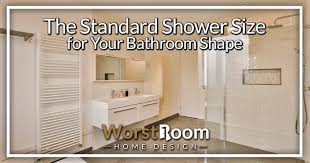 The Standard Shower Size For Your