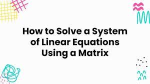 Linear Equations Using