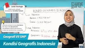 Indonesia juga terletak di antara samudera hindia dan pasifik. Ruangbelajar Geografi Vii Smp Kondisi Geografis Indonesia Bimbel Online Youtube