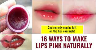 16 ways to get pink lips naturally with