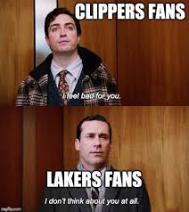 The best celtics lakers memes and images of december 2020. Image Tagged In I Don T Think About You At All Mad Men Imgflip