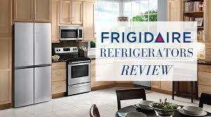 frigidaire refrigerator review 2021