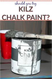 Kilz Chalk Paint Should You Try It Love Our Real Life