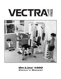 vectra fitness on line 1400 owner s