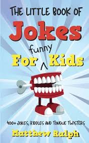 the little book of jokes for funny kids