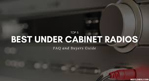 top 5 best under cabinet radios faq