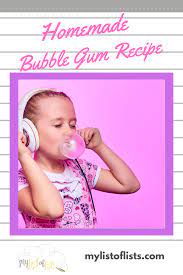 homemade bubble gum how to make