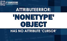attributeerror nonetype object has