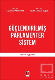 Güçlendirilmiş Parlamenter Sistem | K