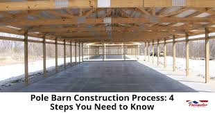 pole barn construction process 4 steps