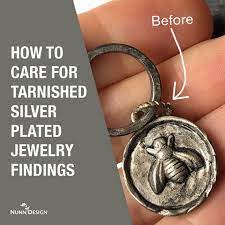 how to care for tarnished silver plated