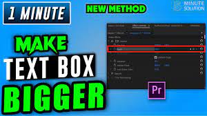 make text box bigger premiere pro 2023