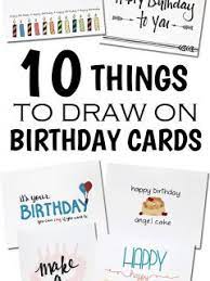 10 things to draw on birthday cards