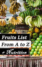 Fruits List From A To Z Including Nutrition Chart Kindle