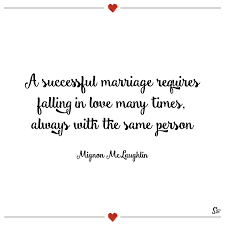A happy marriage is a long conversation which always seems too short. —andré maurois. 31 Beautiful Marriage Quotes About Love And Friendship Spirit Button