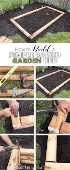 So you've decided to grow a garden this year, but you're trying to figure out where to put it without turning your lawn into a farmer's field. Build A Simple Raised Garden Bed Garden Box For Your Backyard Sustain My Craft Habit
